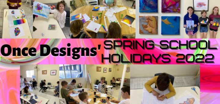 Once Designs’ Spring School Holiday 2022 18