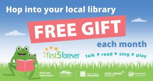 Grab Your Monthly Gift for Kids at Bundaberg Libraries 16 Grab Your Monthly Gift for Kids at Bundaberg Libraries