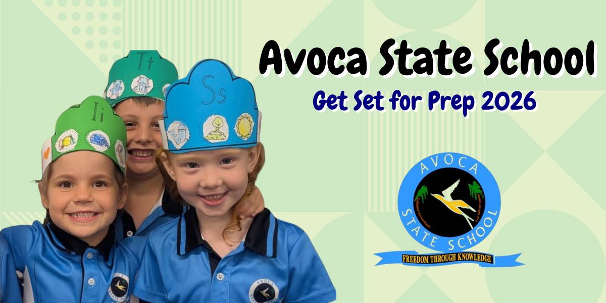 Get Set for Prep 2026 at Avoca State School 1 Get Set for Prep 2026 at Avoca State School
