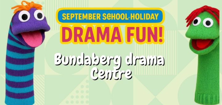 September School Holiday Drama Fun at Bundaberg Drama Centre