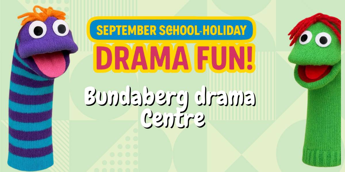 September School Holiday Drama Fun at Bundaberg Drama Centre