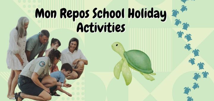 Mon Repos Spring School Holiday Activities