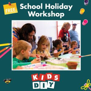 Free Kids’ Workshops at Bunnings Bundaberg 2 Free Kids’ Workshops at Bunnings Bundaberg 2